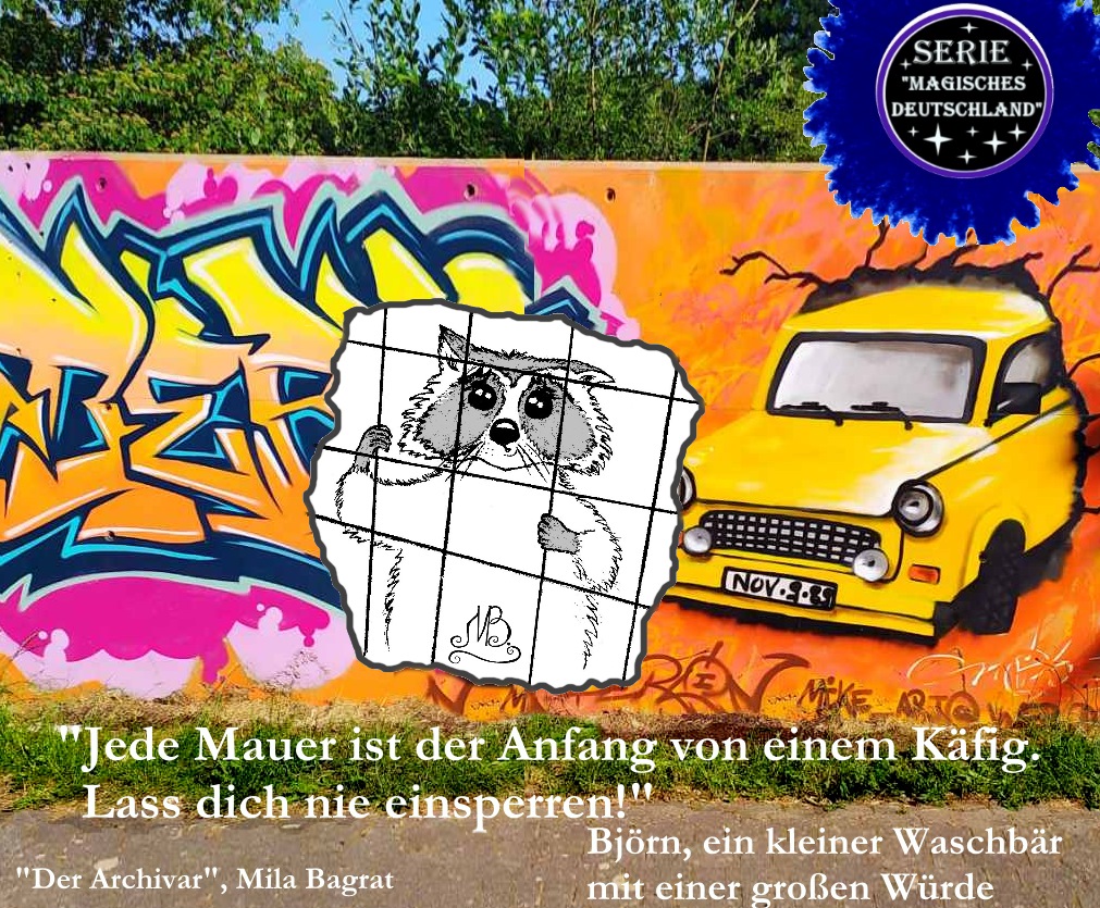 Mauerfall auf Waschbärisch